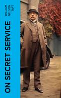 William Nelson Taft: On Secret Service 