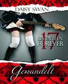 Daisy Swan: 17 Forever - Gewandelt (Teil 1) ★★★