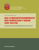 Kreisarchiv Gütersloh: Das Leibeigenthumbsbuch der Herrschaft Rheda von 1651/58 