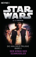 Ann C. Crispin: Star Wars™: Der König der Schmuggler ★★★★★