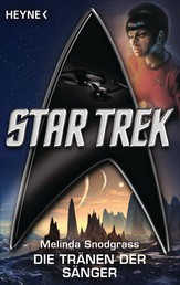 Star Trek: Die Tränen der Sänger - Roman