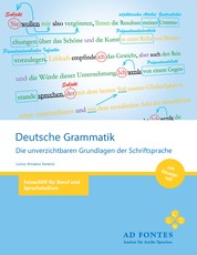 Deutsche Grammatik - Die unverzichtbaren Grundlagen der Schriftsprache
