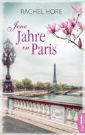 Rachel Hore: Jene Jahre in Paris ★★★★