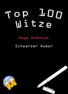 Hugo Komikus: Top 100 Witze ★★★★★