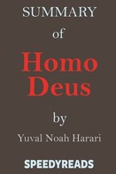 SpeedyReads: Summary of Homo Deus 