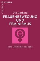 Ute Gerhard: Frauenbewegung und Feminismus ★★★