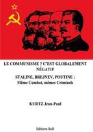 Jean-Paul Kurtz: Le Communisme ? C'est globalement négatif 