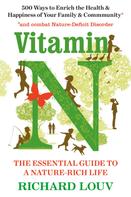 Richard Louv: Vitamin N 