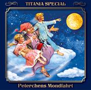Titania Special, Märchenklassiker, Folge 4: Peterchens Mondfahrt