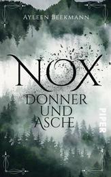 Nox - Donner und Asche - Roman. Eine Ostfriesland-Romantasy