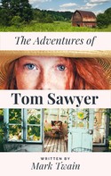 Mark Twain: Mark Twain's The Adventures of Tom Sawyer 