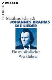 Johannes Brahms - Die Lieder