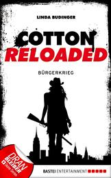 Cotton Reloaded - 14 - Bürgerkrieg