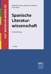 Spanische Literaturwissenschaft - Eine Einführung