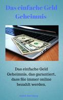 André Sternberg: Das Geld Geheimnis 