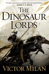 The Dinosaur Lords - A Novel