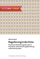 Markus Staub: Regulierung in der Krise 