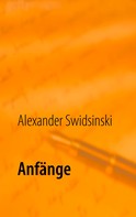 Alexander Swidsinski: Anfänge 