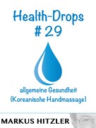 Markus Hitzler: Health-Drops #029 