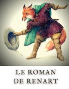 Auteurs Anonymes: Le Roman de Renart 