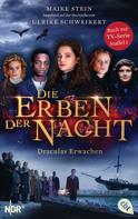 Ulrike Schweikert: Die Erben der Nacht - Draculas Erwachen ★★★