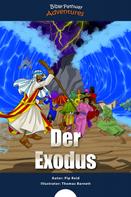 Bible Pathway Adventures: Der Exodus ★