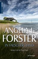 Angela L. Forster: In falscher Hand ★★★★