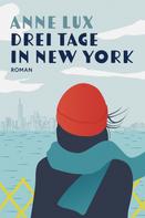 Anne Lux: Drei Tage in New York ★★★