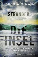 Sarah Goodwin: Stranded - Die Insel ★★★★