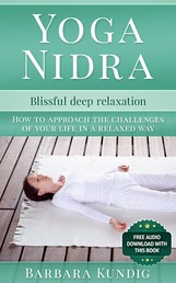 Yoga Nidra - Blissful deep relaxation