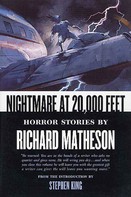 Richard Matheson: Nightmare At 20,000 Feet 