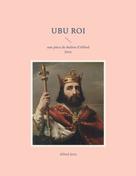 Alfred Jarry: Ubu Roi 