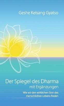 Der Spiegel des Dharma mit Ergänzungen
