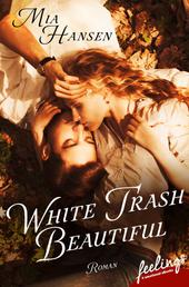 White Trash Beautiful - Roman