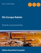 Bernd Leitenberger: Die Europa Rakete 