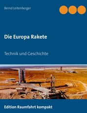 Die Europa Rakete - Technik und Geschichte