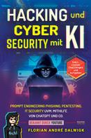 Florian Dalwigk: Hacking und Cyber Security mit KI 