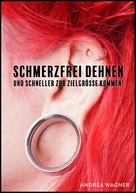 Andrea Wagner: Schmerzfrei Dehnen 