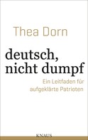 Thea Dorn: deutsch, nicht dumpf ★★★★
