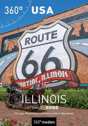 USA – Illinois TravelGuide - Chicago, Mississippi und viele weitere Abenteuer