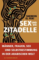 Shereen El Feki: Sex und die Zitadelle ★★★★