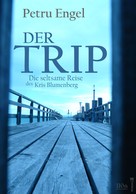 Petru Engel: Der Trip 