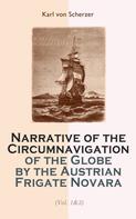 Karl von Scherzer: Narrative of the Circumnavigation of the Globe by the Austrian Frigate Novara (Vol. 1-3) 