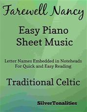 Farewell Nancy Easy Piano Sheet Music