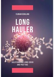 Long-Hauler - Manual for Long-Covid and Post-Vaccine Syndrome