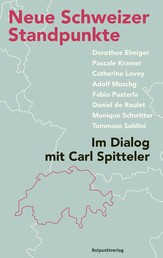 Neue Schweizer Standpunkte - Im Dialog mit Carl Spitteler