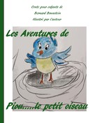 Bernard Brunstein: Les aventures de Piou le petit oiseau 