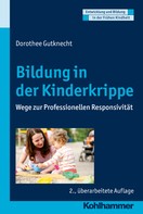 Dorothee Gutknecht: Bildung in der Kinderkrippe 