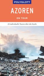 POLYGLOTT on tour Reiseführer Azoren - Ebook