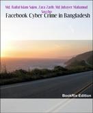 Md. Raiful Islam Sujon: Facebook Cyber Crime in Bangladesh 